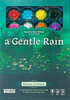 Gentle Rain (Bloom Edition)