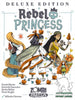 Rebel Princess (Deluxe Ed)