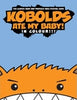 Kobolds Ate My Baby