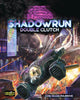 Shadowrun Sixth World (6th) Double Clutch