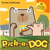 Pick A Dog