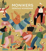 Monikers (2019) Serious Nonsense